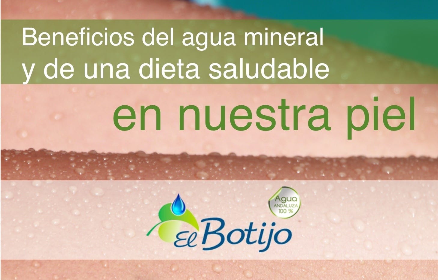 beneficios-del-agua-mineral-en-nuestra-piel