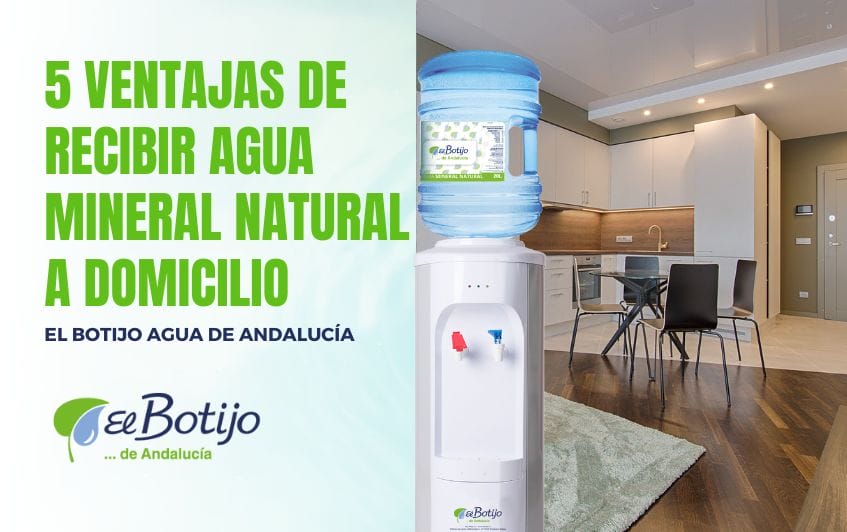 ventajas agua mineral natural a domicilio