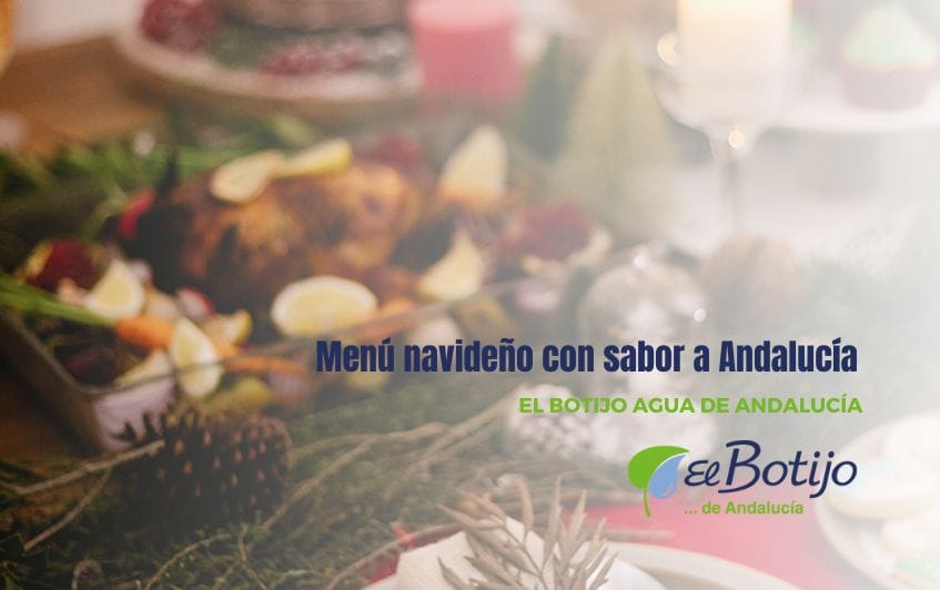 Menú navideño con sabor a Andalucía