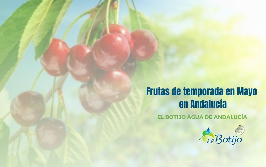 Frutas de temporada del mes mayo en Andalucía