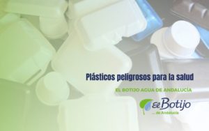 Plásticos peligrosos para la salud