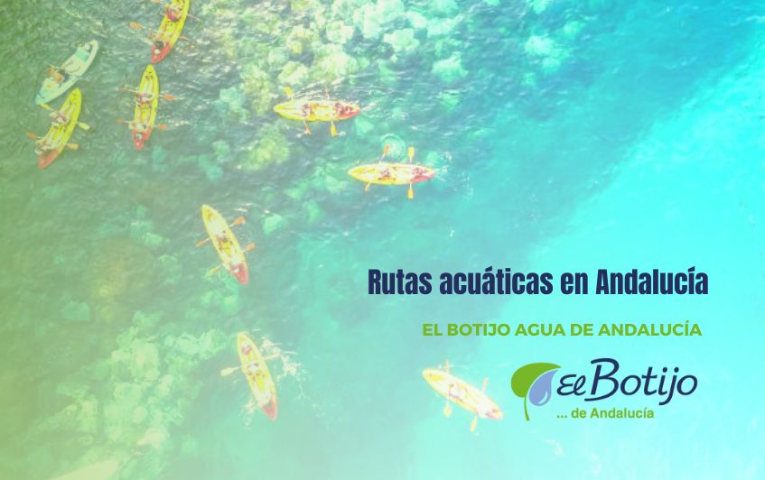 Rutas acuáticas en Andalucía