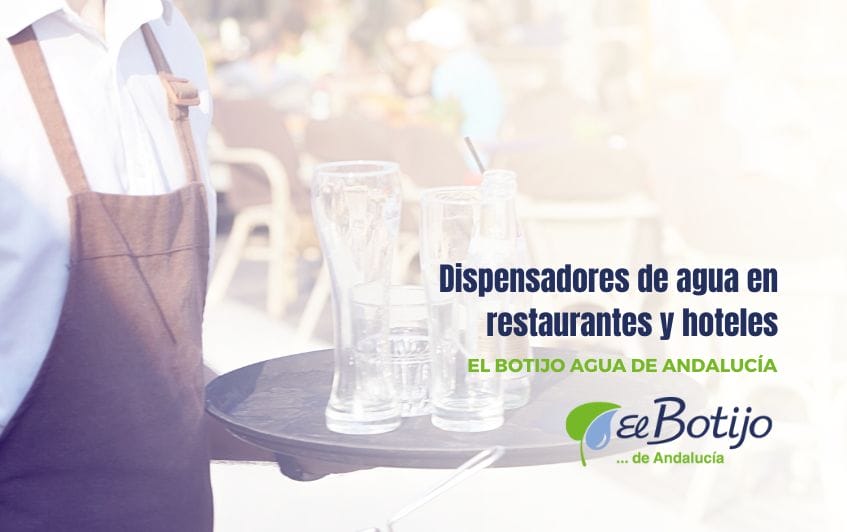 Dispensadores de agua en restaurantes y hoteles