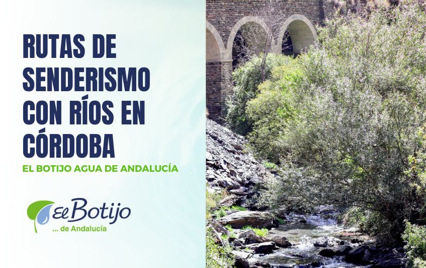 Rutas de senderismo con ríos en Córdoba