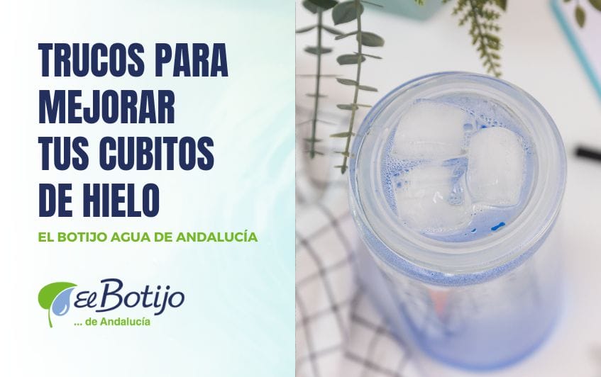 Trucos para mejorar tus cubitos de hielo